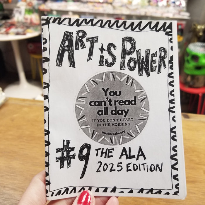 Art is Power Vol. 9 ZiNE