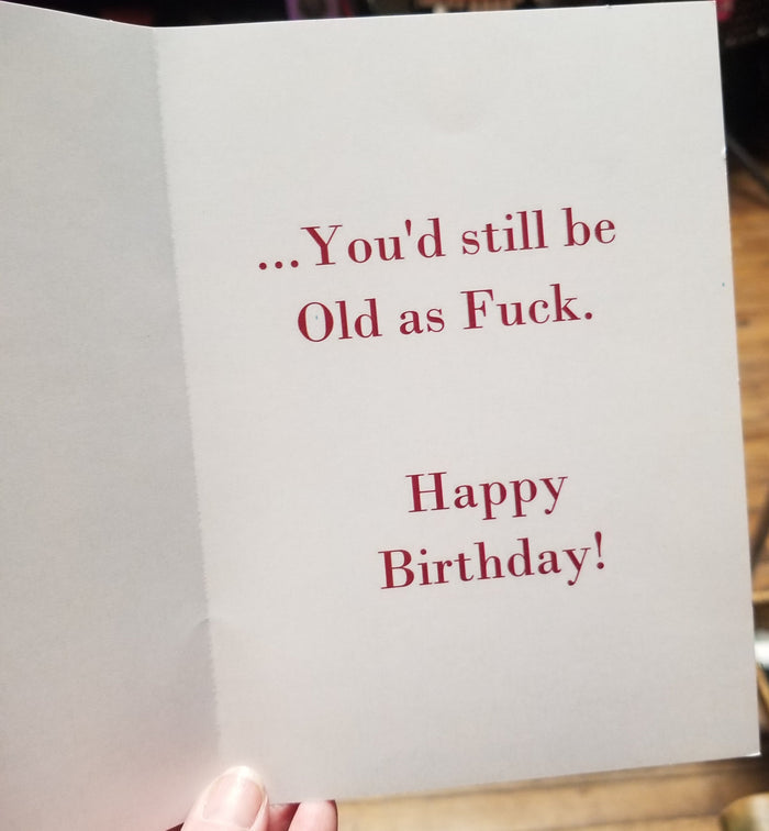 If I Could Turn Back Time GREETING CARD