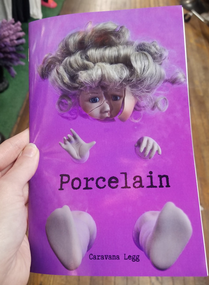Porcelain by Caravana Legg ZINE