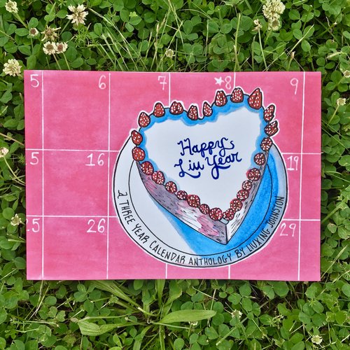 *SALE* Happy Liu Year! : A THREE YEAR CALENDAR ANTHOLOGY BOOK