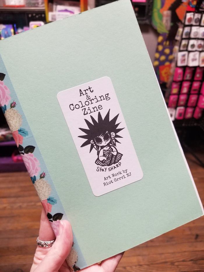 Stay Sharp Art and COLORING ZINE by Riot NJ