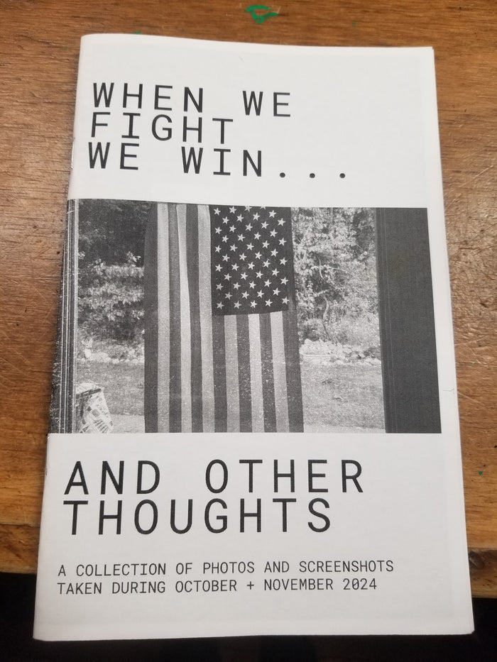 When We Fight We Win...And Other Thoughts